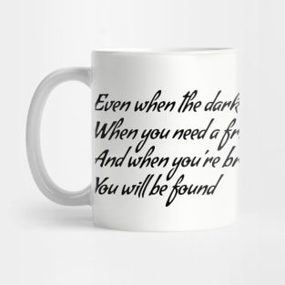 you will be found! Mug